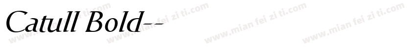 Catull Bold-常规字体转换